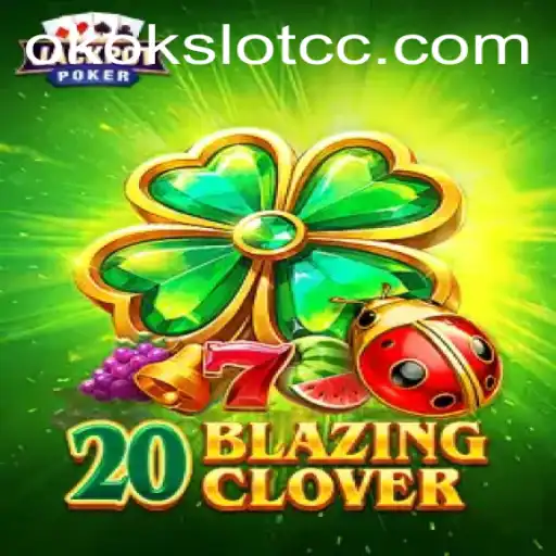 20BlazingClover: A Fresh Spin on Classic Slots