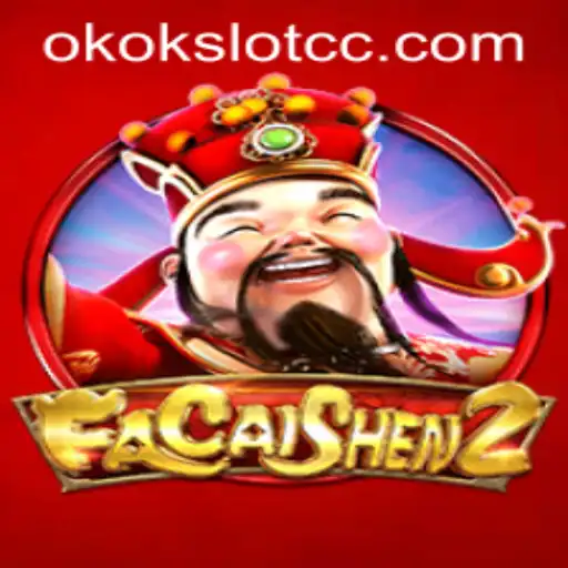 FaCaiShen2: Explore the Mystical World of Okokslot's Latest Gaming Sensation